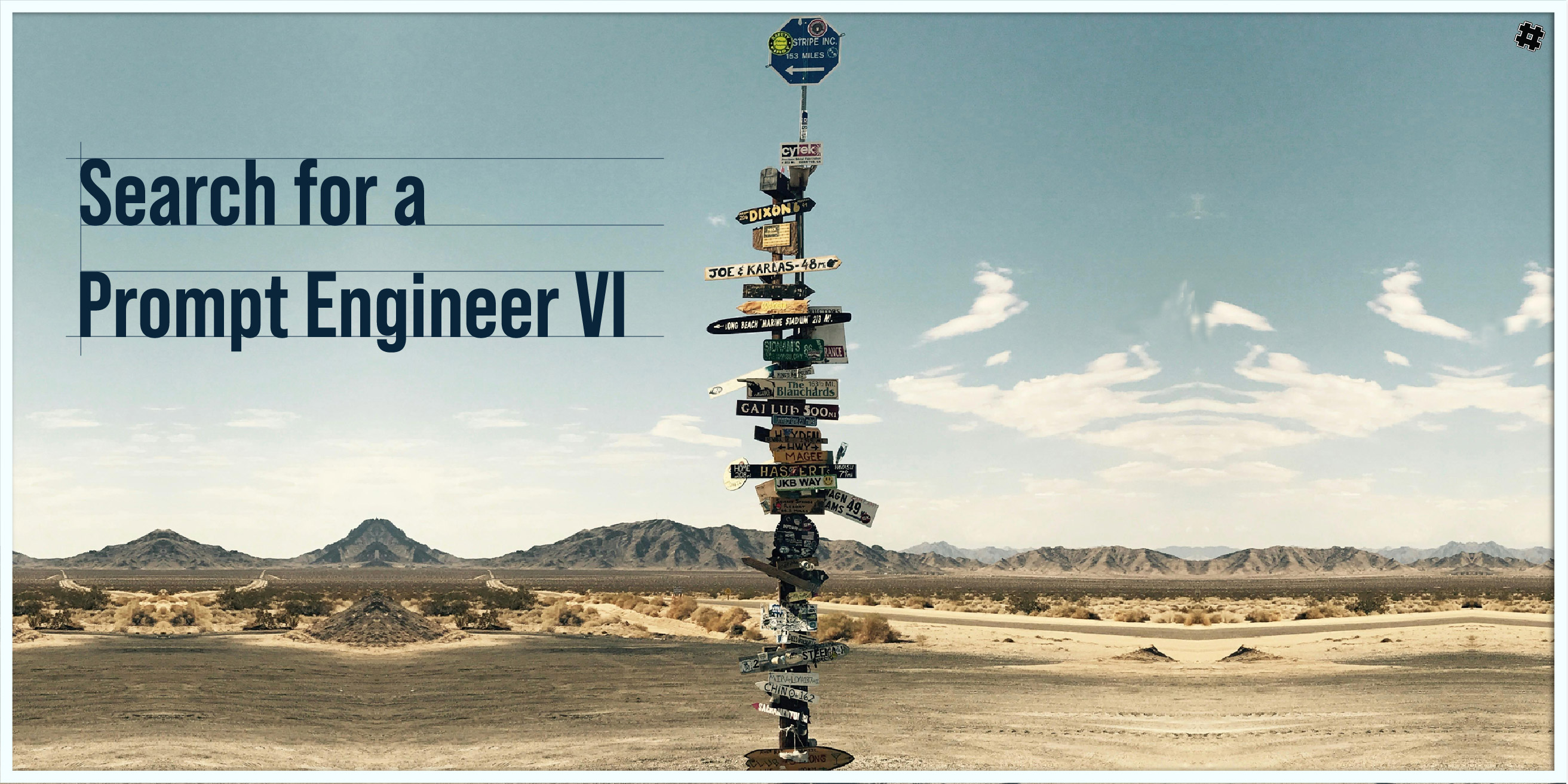 Search for a Prompt Engineer VI – Meanwhile… | The Hashbrown Blog